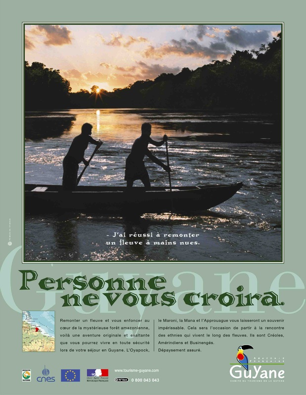 La Guyane, personne ne vous croira